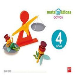 4 AÑOS. LÓGICO-MATEMÁTICO. MATEMÁTICAS ACTIVAS.